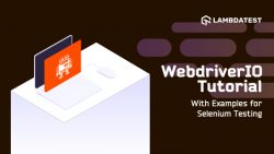 WebDriverIO 教程二：Selenium WebdriverIO 教程, WebDriverIO 教程, WebDriverIO 入门