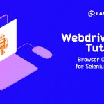 WebDriverIO 教程三：Selenium 测试的浏览器命令,  Browser Commands for Selenium Testing, WebDriverIO 教程, WebDriverIO 入门